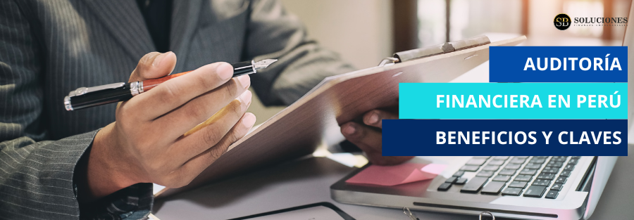 auditoría financiera en Perú